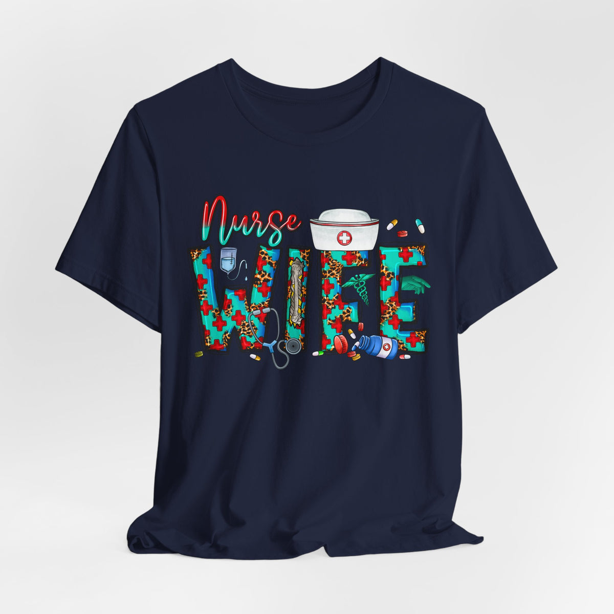 Nurse Wife T‑Shirt — Floral Medical Design Tee for Nursing Spouses