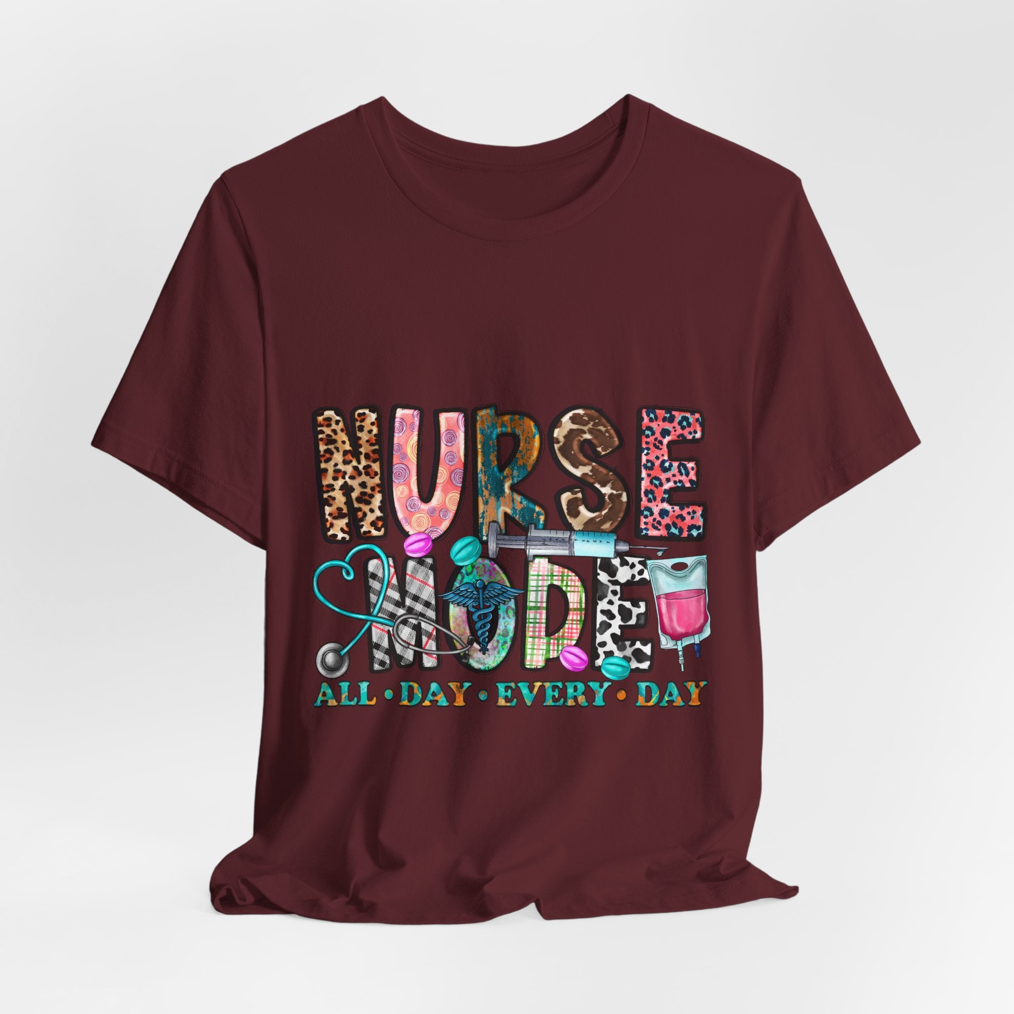 Nurse Mode Tee – "Nurse Mode All Day Every Day" Graphic T‑Shirt