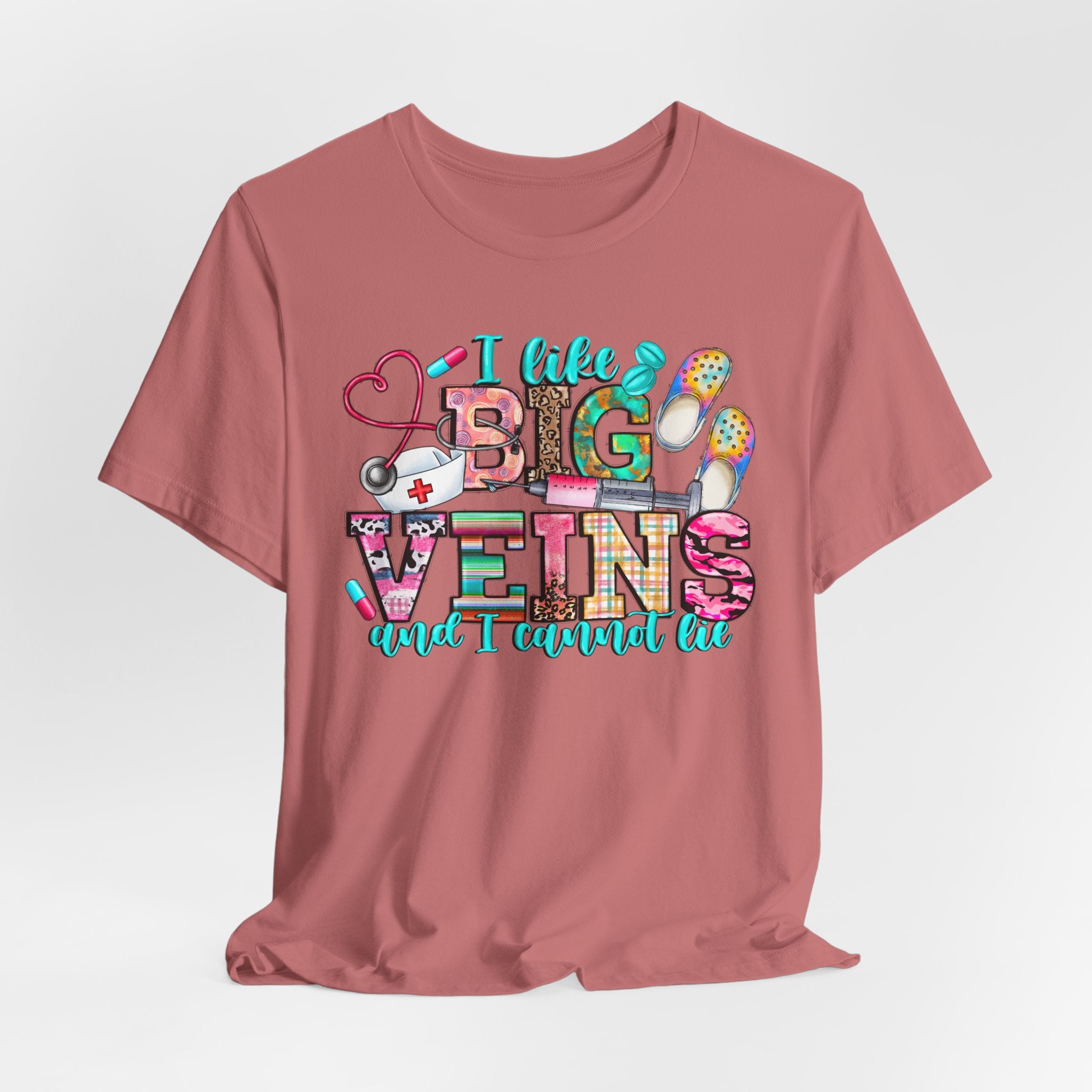 Big Veins Nurse T‑Shirt — I Like Big Veins and I Cannot Lie Phlebotomy Tee