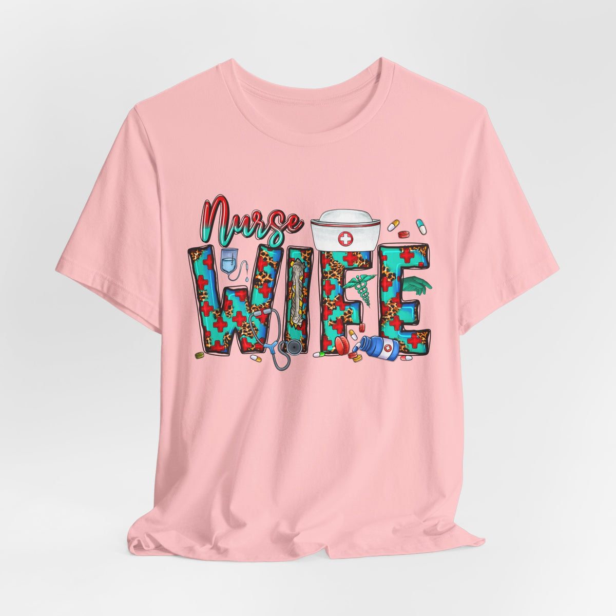 Nurse Wife T‑Shirt — Floral Medical Design Tee for Nursing Spouses