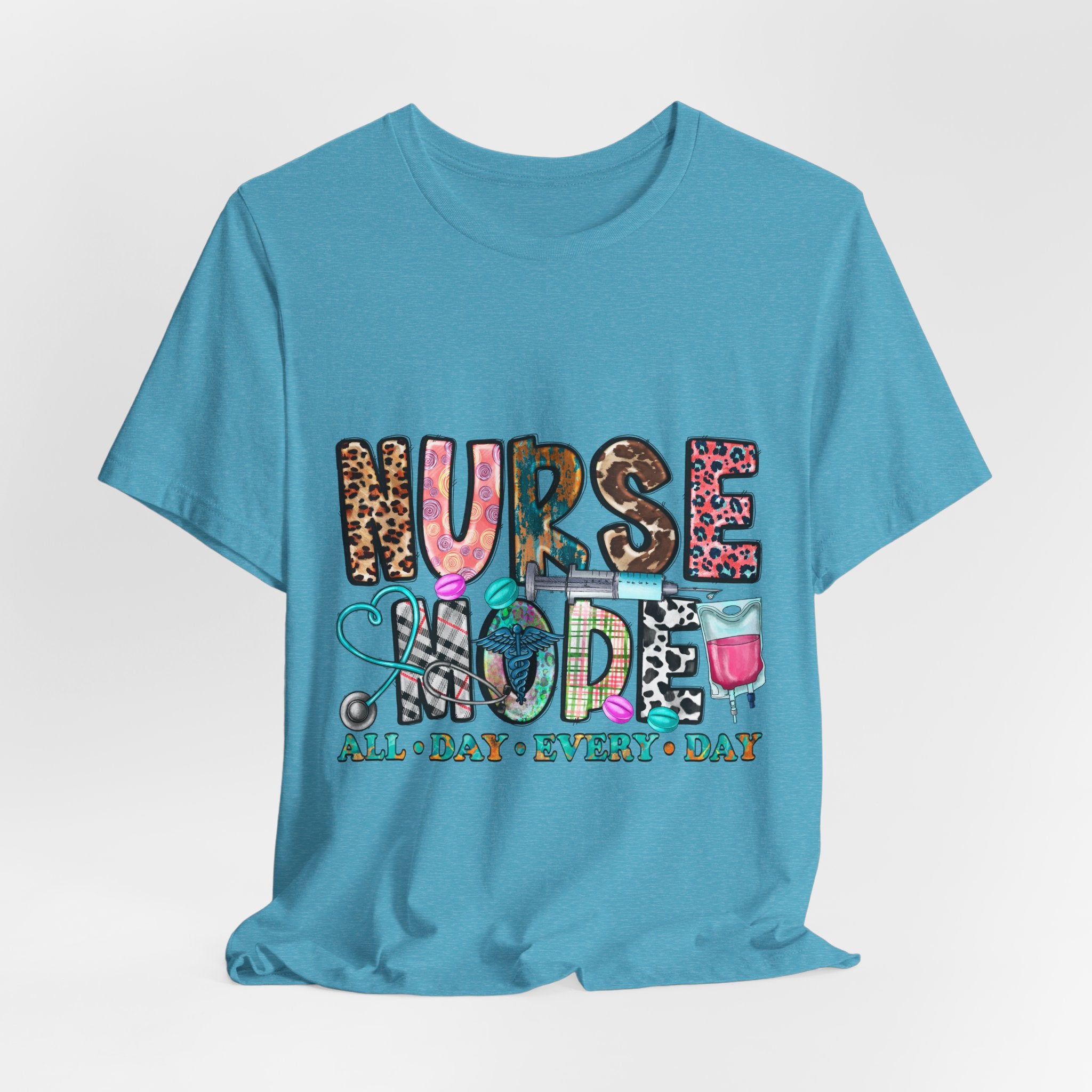 Nurse Mode Tee – "Nurse Mode All Day Every Day" Graphic T‑Shirt