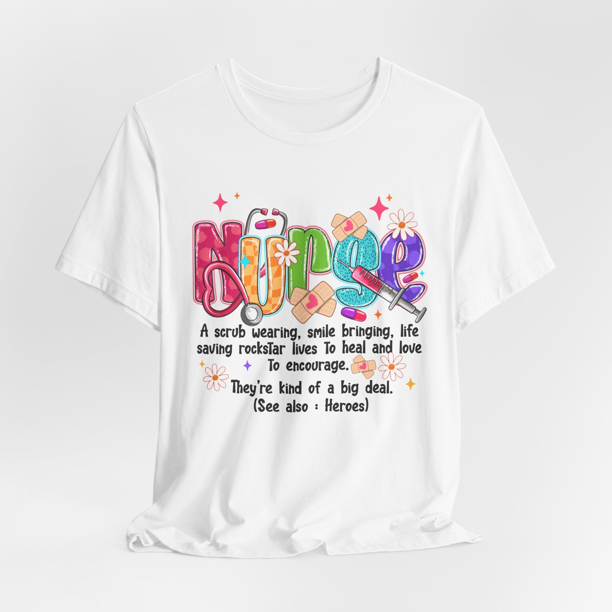 Nurse Definition T-Shirt — Colorful Heartfelt Tribute Tee for Nurses