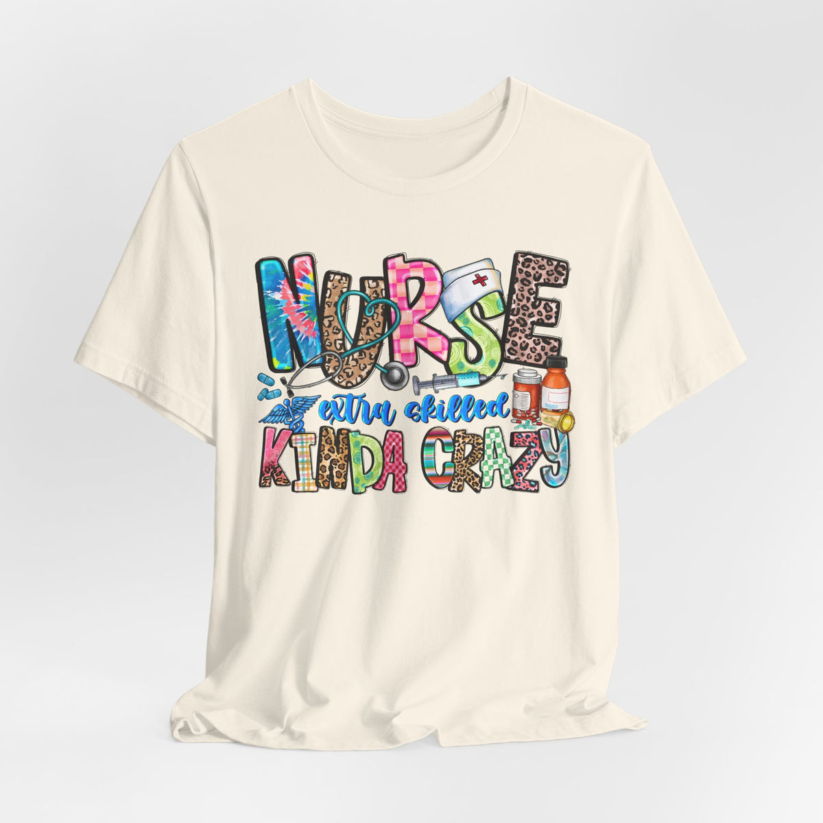 Nurse Kinda Crazy Graphic Tee – "Nurse: Extra Caffeinated, Kinda Crazy" Funny Nursing Gift