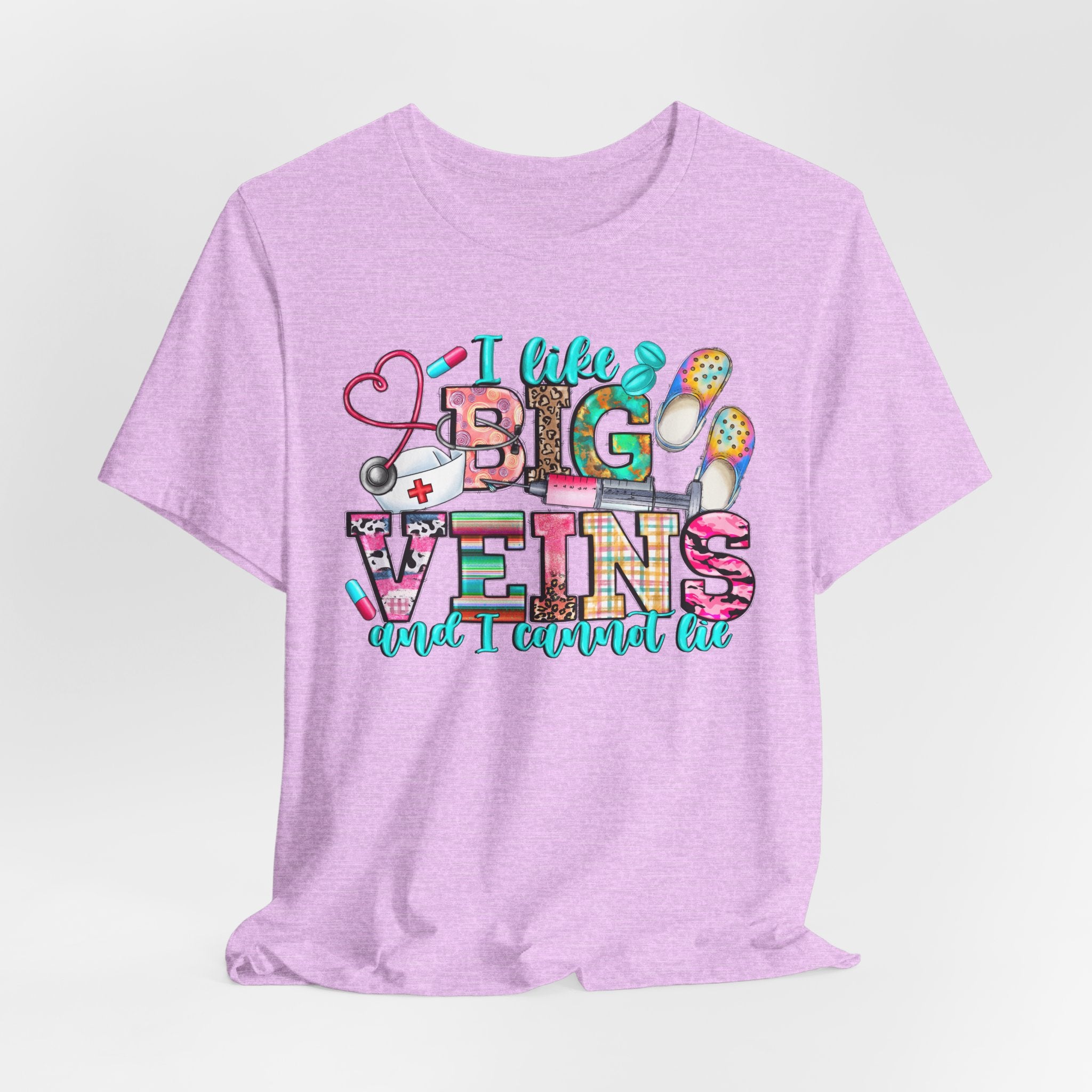 Big Veins Nurse T‑Shirt — I Like Big Veins and I Cannot Lie Phlebotomy Tee