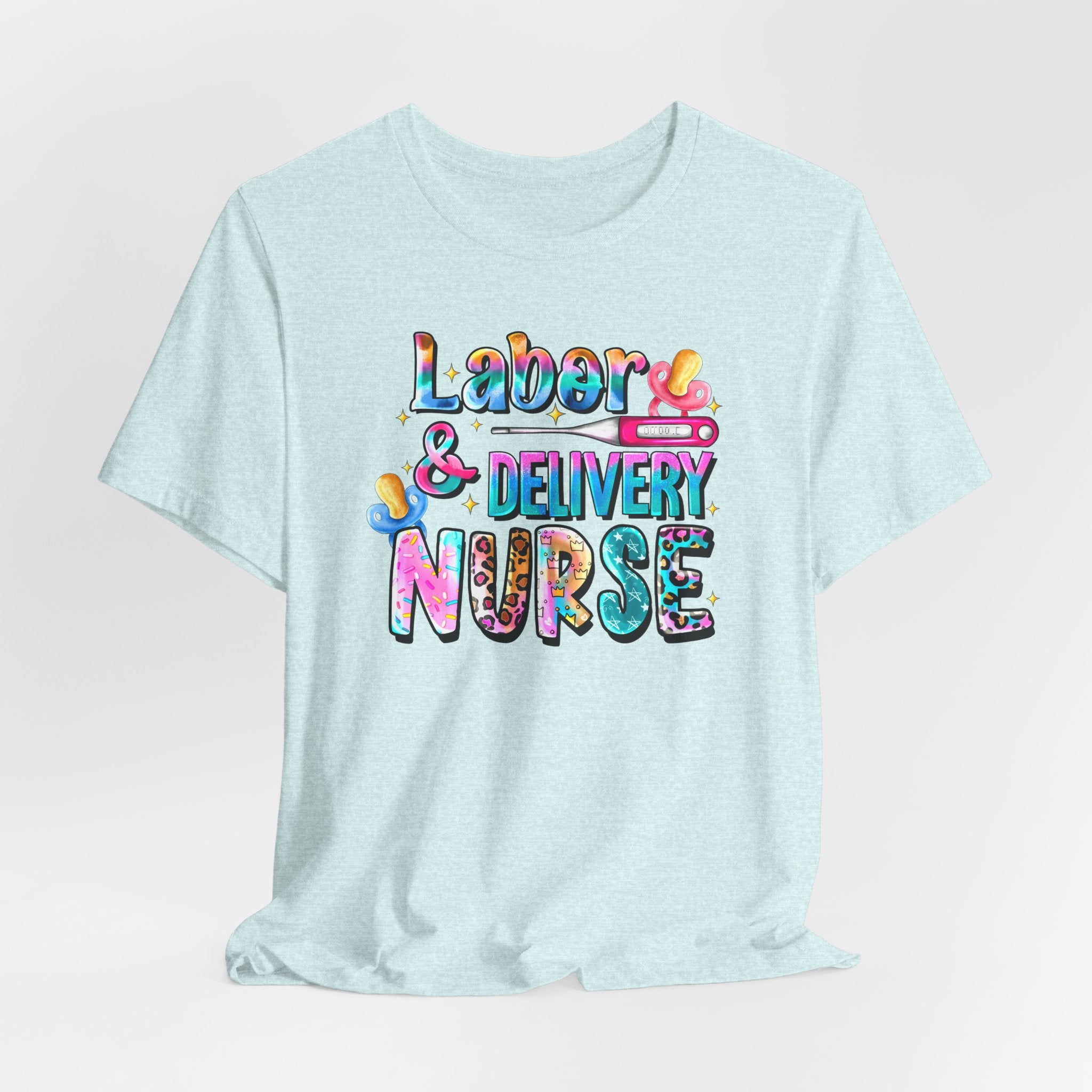Labor & Delivery Nurse Colorful Graphic Tee — Maternity & OB Nurse Gift
