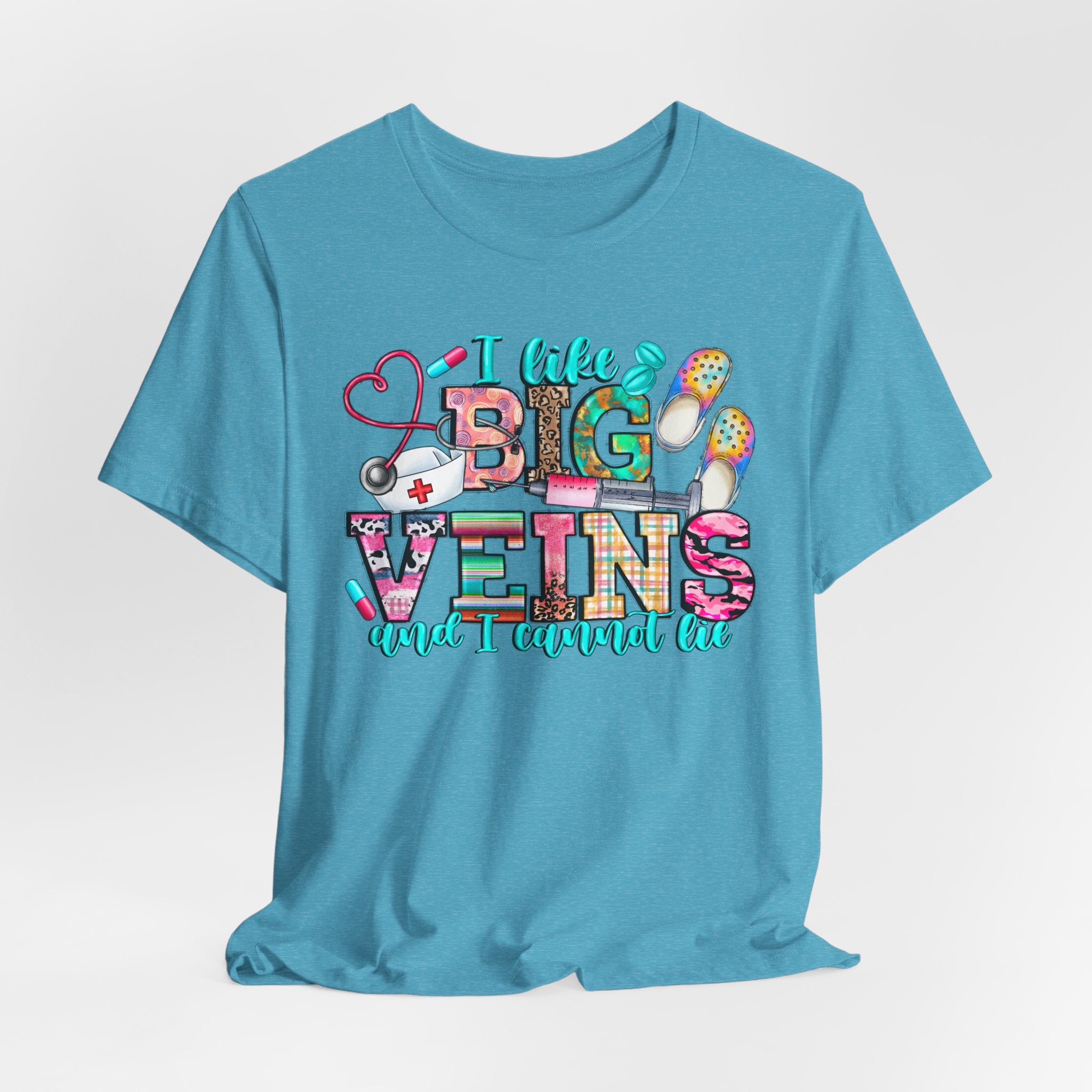 Big Veins Nurse T‑Shirt — I Like Big Veins and I Cannot Lie Phlebotomy Tee