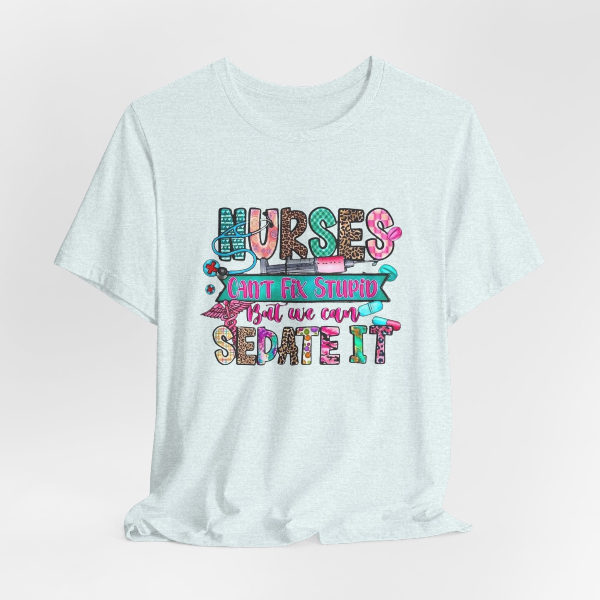 Nurse Shirt – "Sedate” Funny T‑Shirt for Nurses