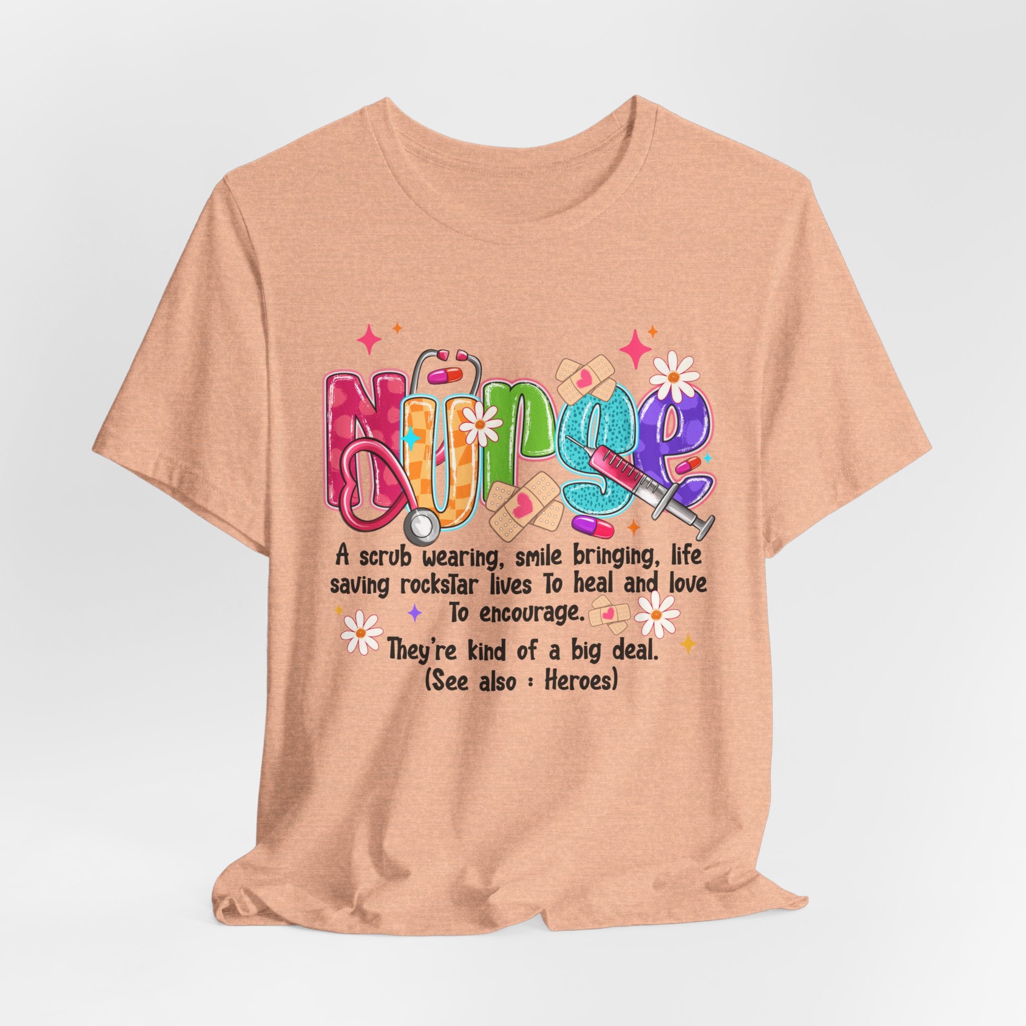 Nurse Definition T-Shirt — Colorful Heartfelt Tribute Tee for Nurses