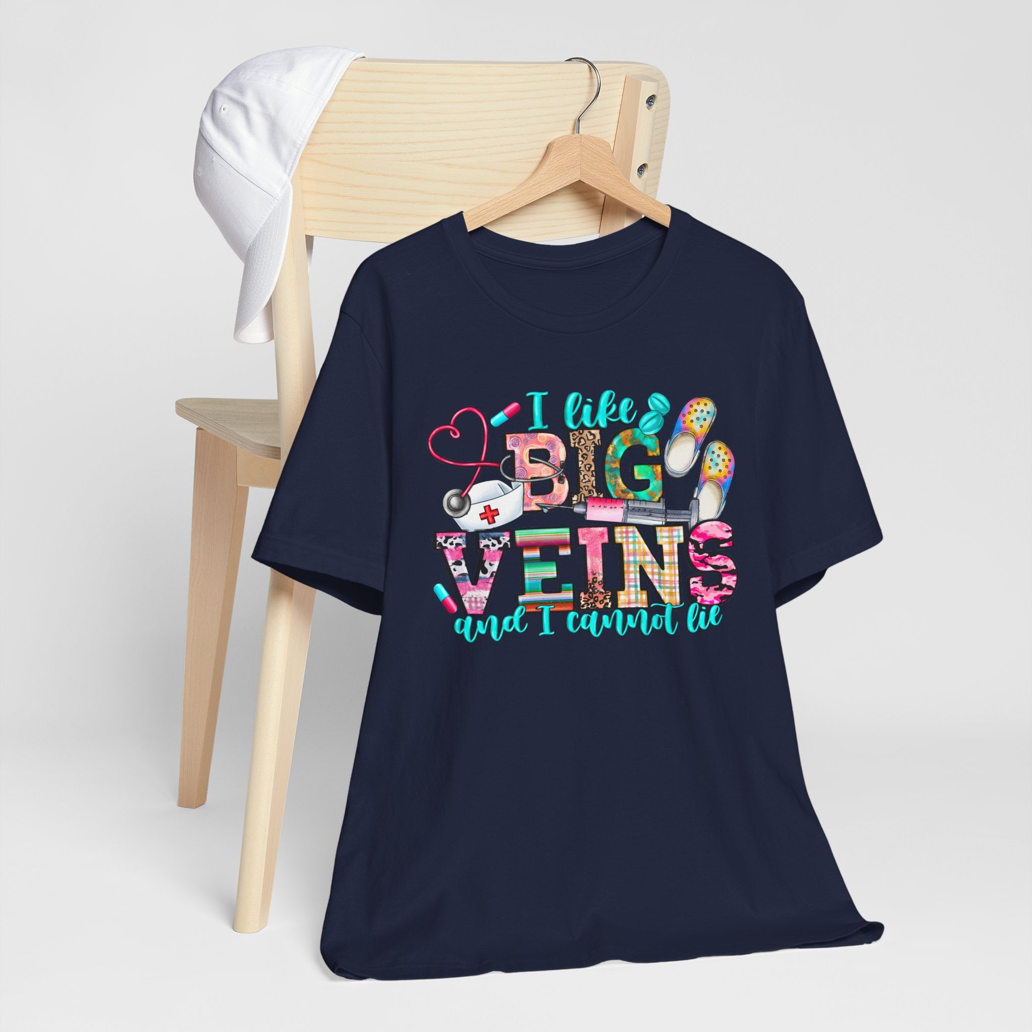 Big Veins Nurse T‑Shirt — I Like Big Veins and I Cannot Lie Phlebotomy Tee