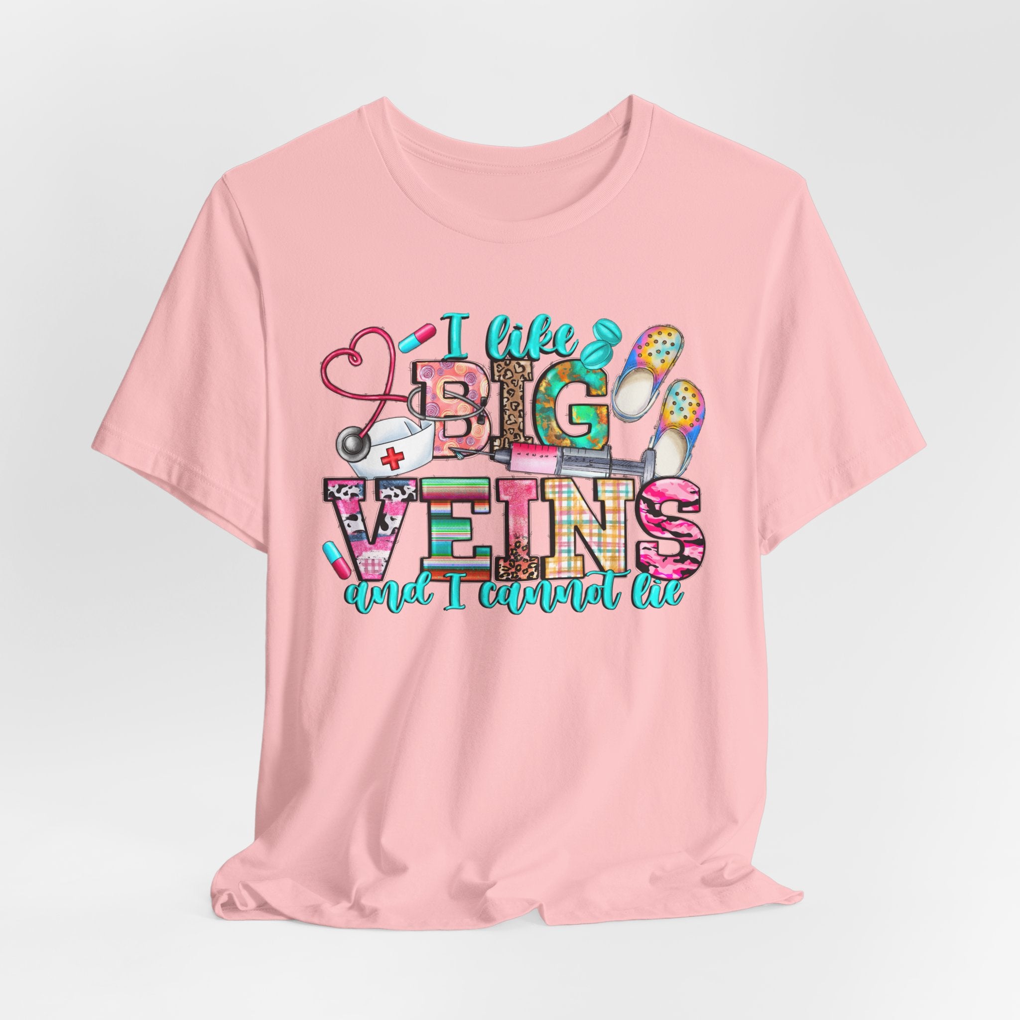 Big Veins Nurse T‑Shirt — I Like Big Veins and I Cannot Lie Phlebotomy Tee