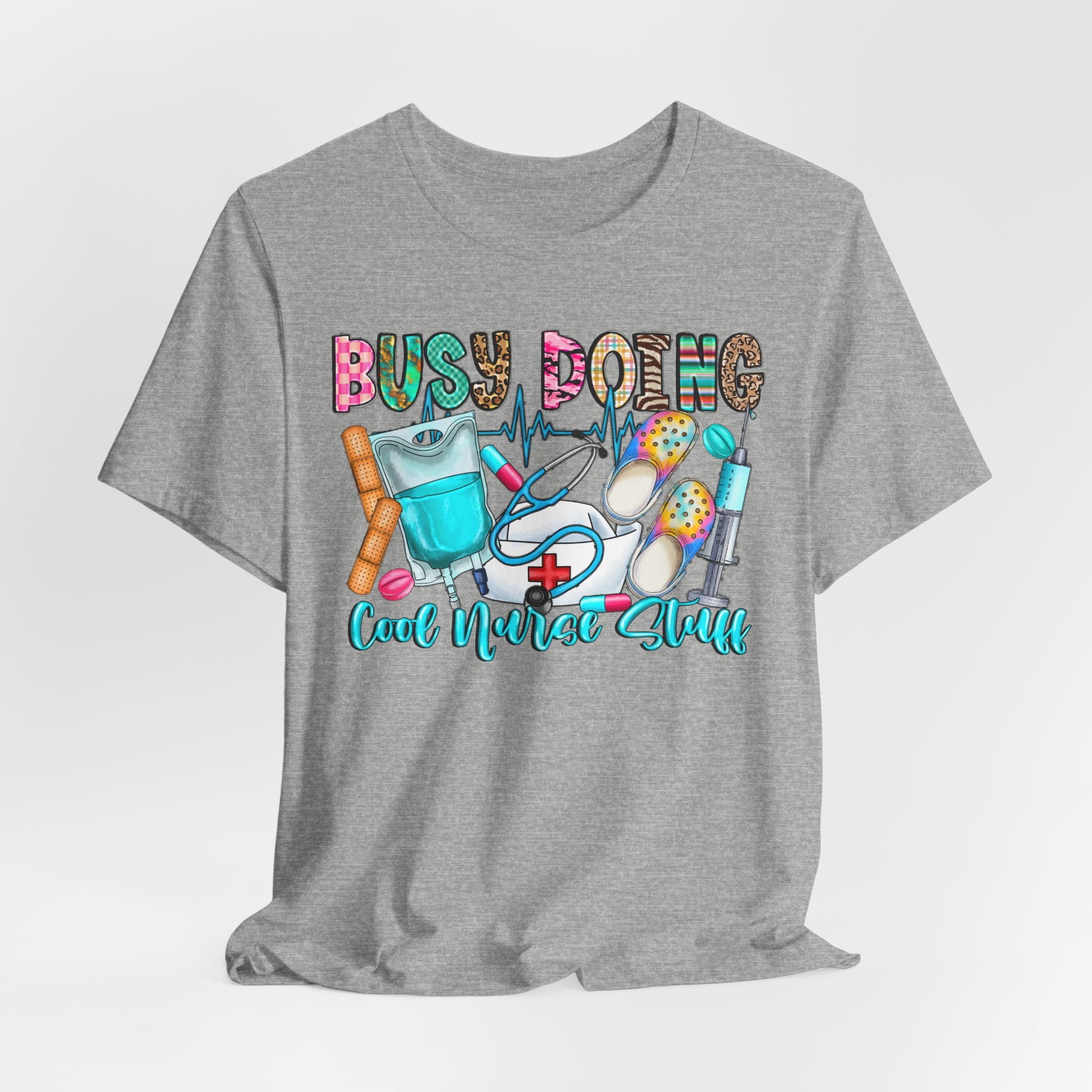 Nurse Tee "Busy Being Calm Never Slept" – Cute Medical Scrubs Graphic T-Shirt