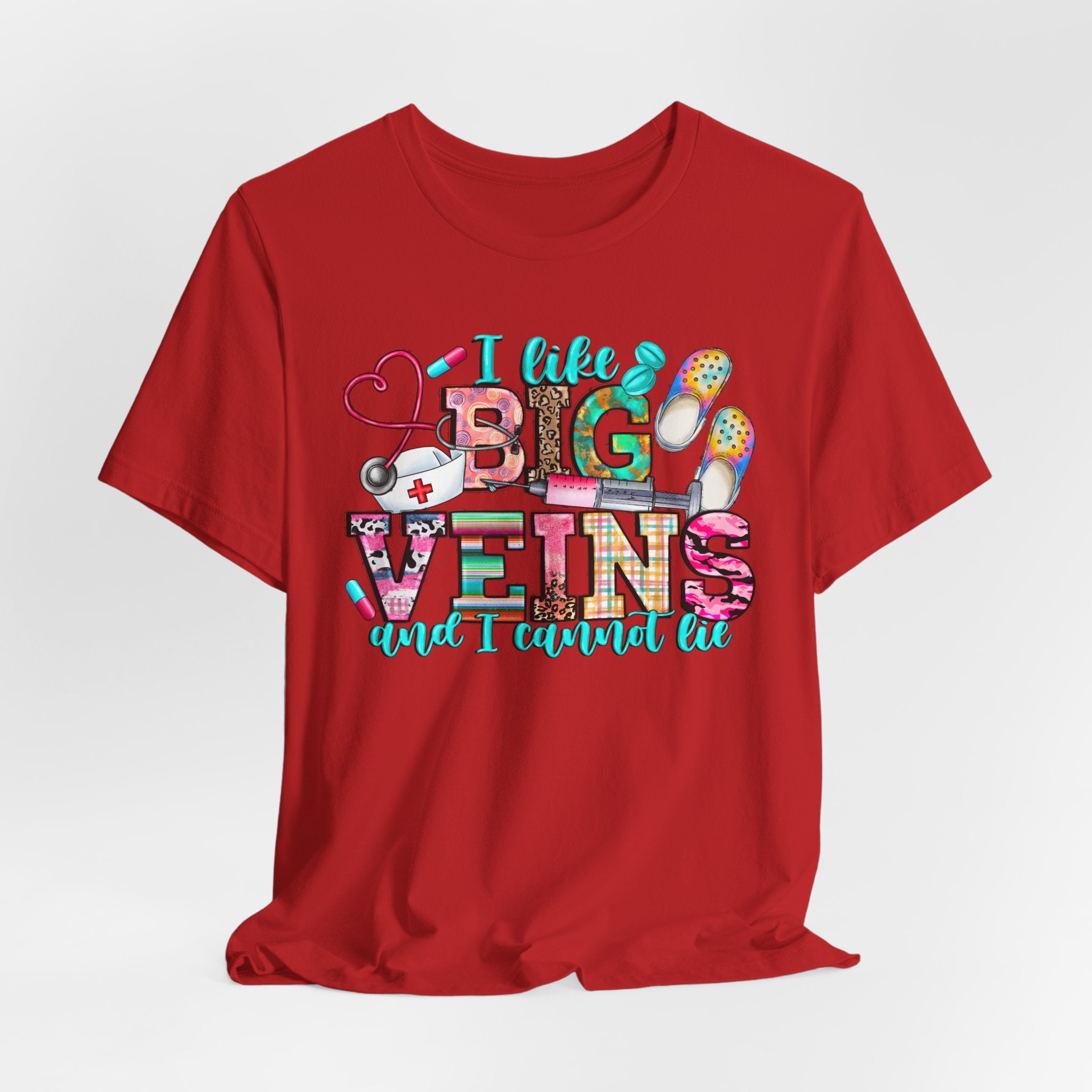 Big Veins Nurse T‑Shirt — I Like Big Veins and I Cannot Lie Phlebotomy Tee