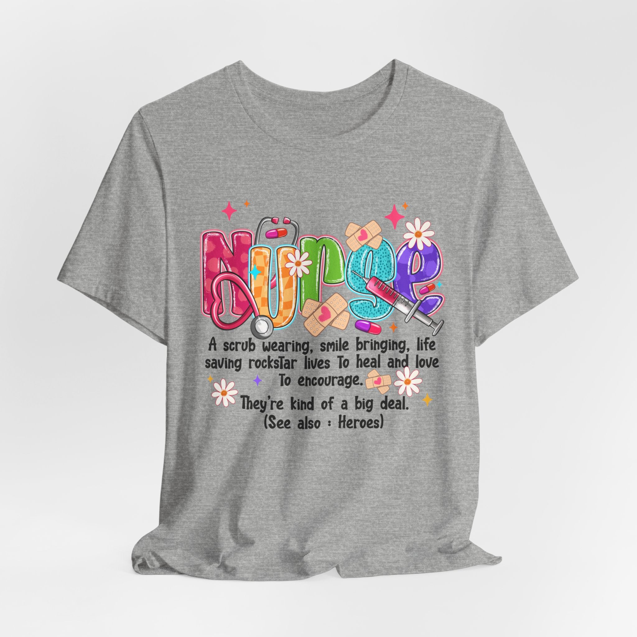 Nurse Definition T-Shirt — Colorful Heartfelt Tribute Tee for Nurses