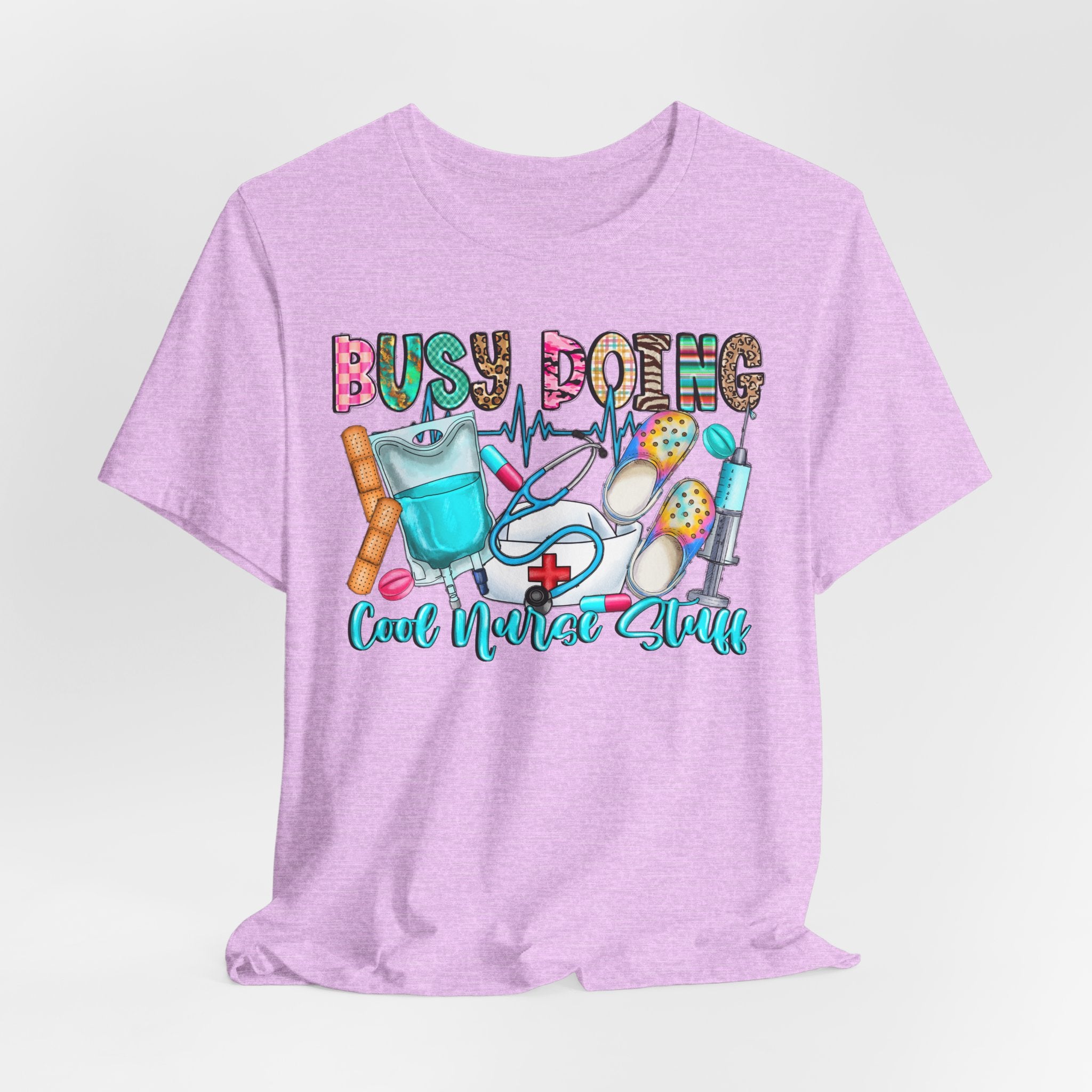 Nurse Tee "Busy Being Calm Never Slept" – Cute Medical Scrubs Graphic T-Shirt