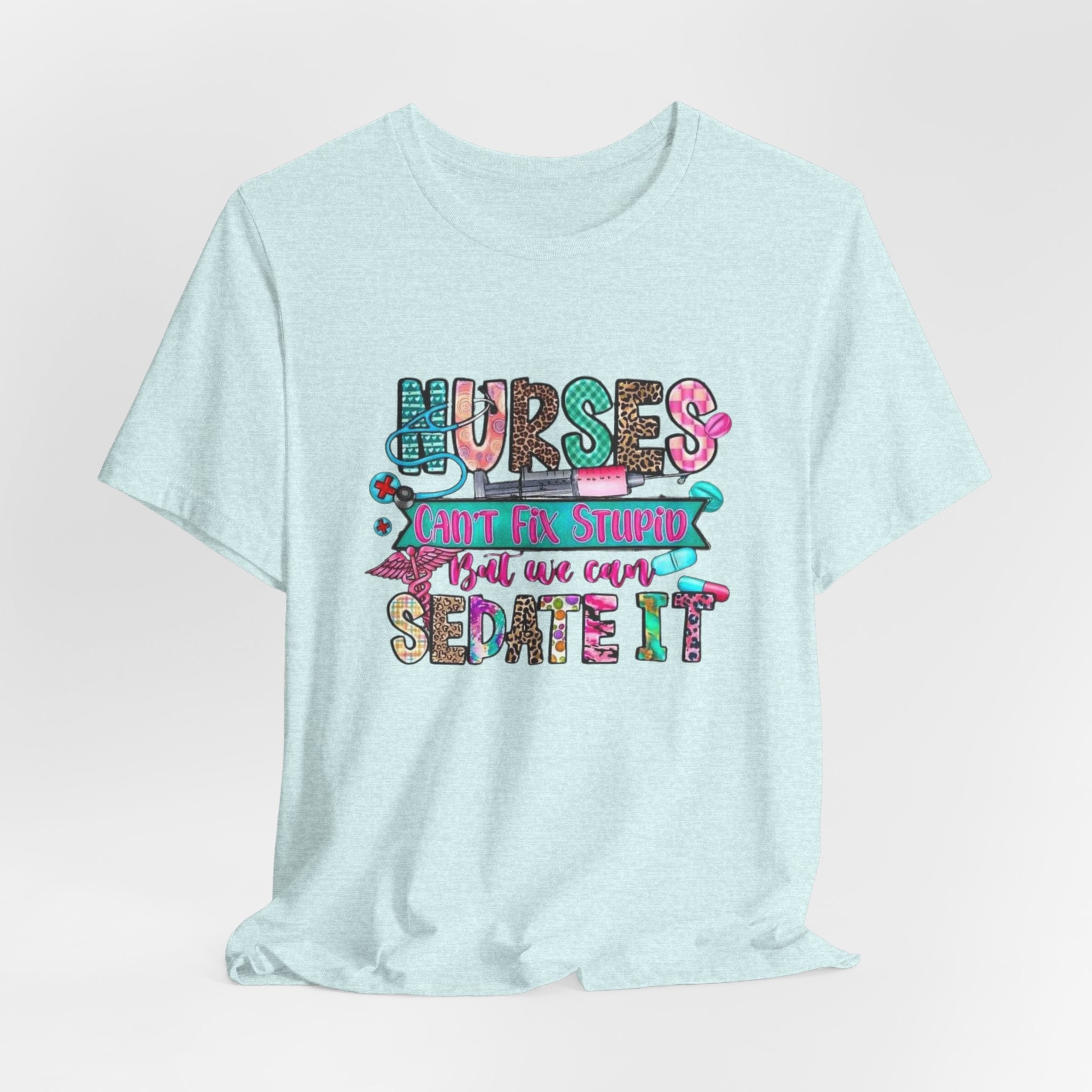 Nurse Shirt – "Sedate” Funny T‑Shirt for Nurses