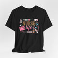 Nurse Life Graphic Tee — Cute Medical Tools Stethoscope & Scrubs Shirt