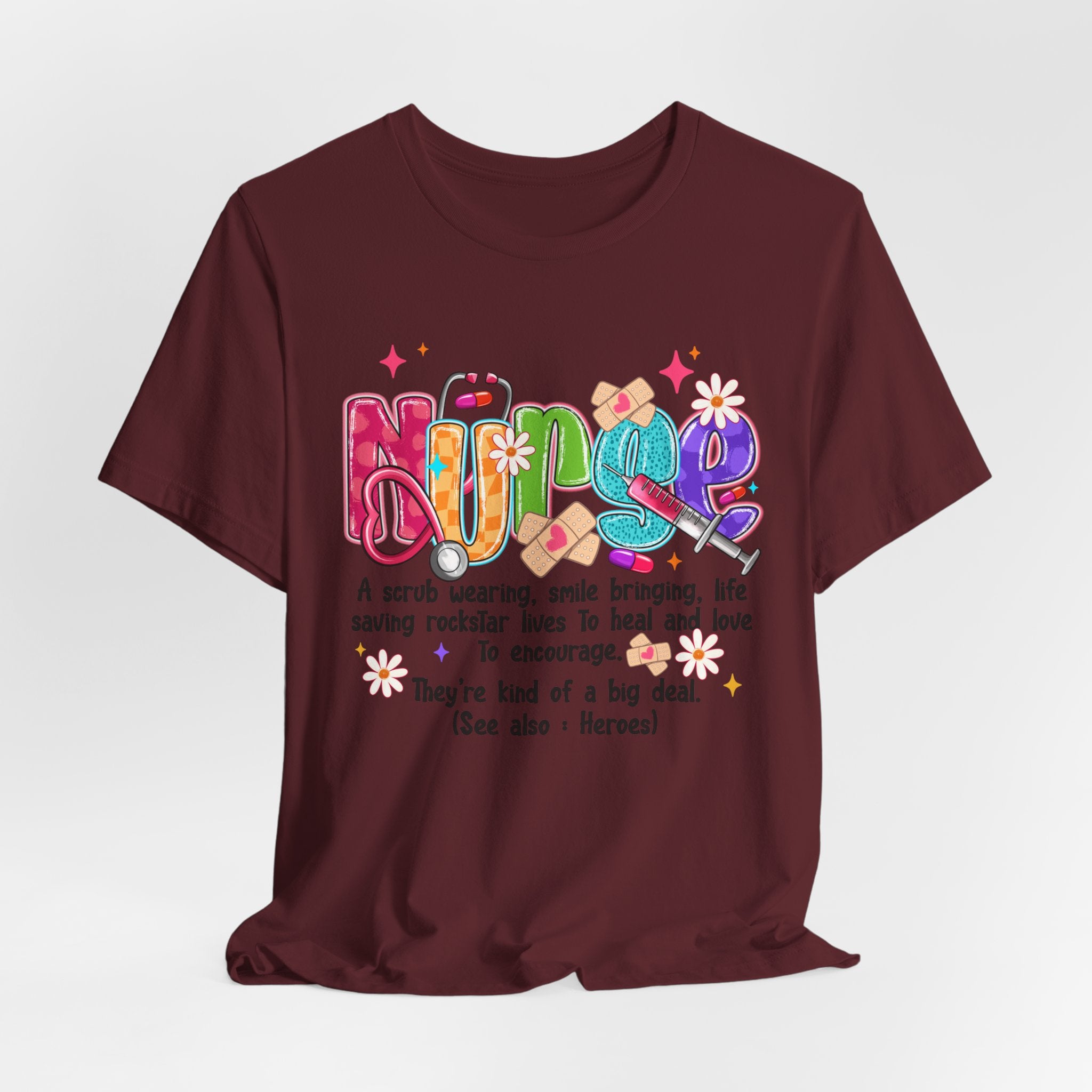Nurse Definition T-Shirt — Colorful Heartfelt Tribute Tee for Nurses