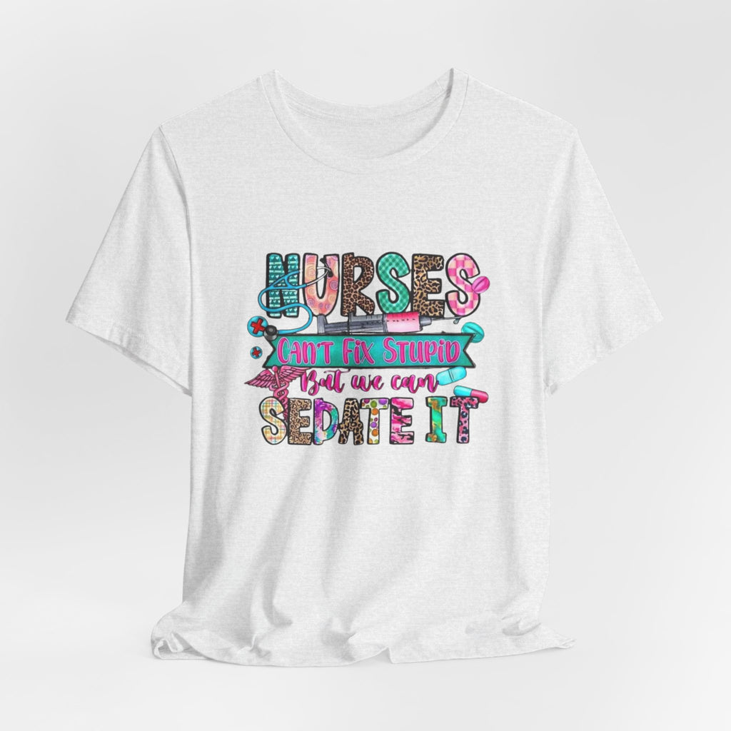Nurse Shirt – "Sedate” Funny T‑Shirt for Nurses