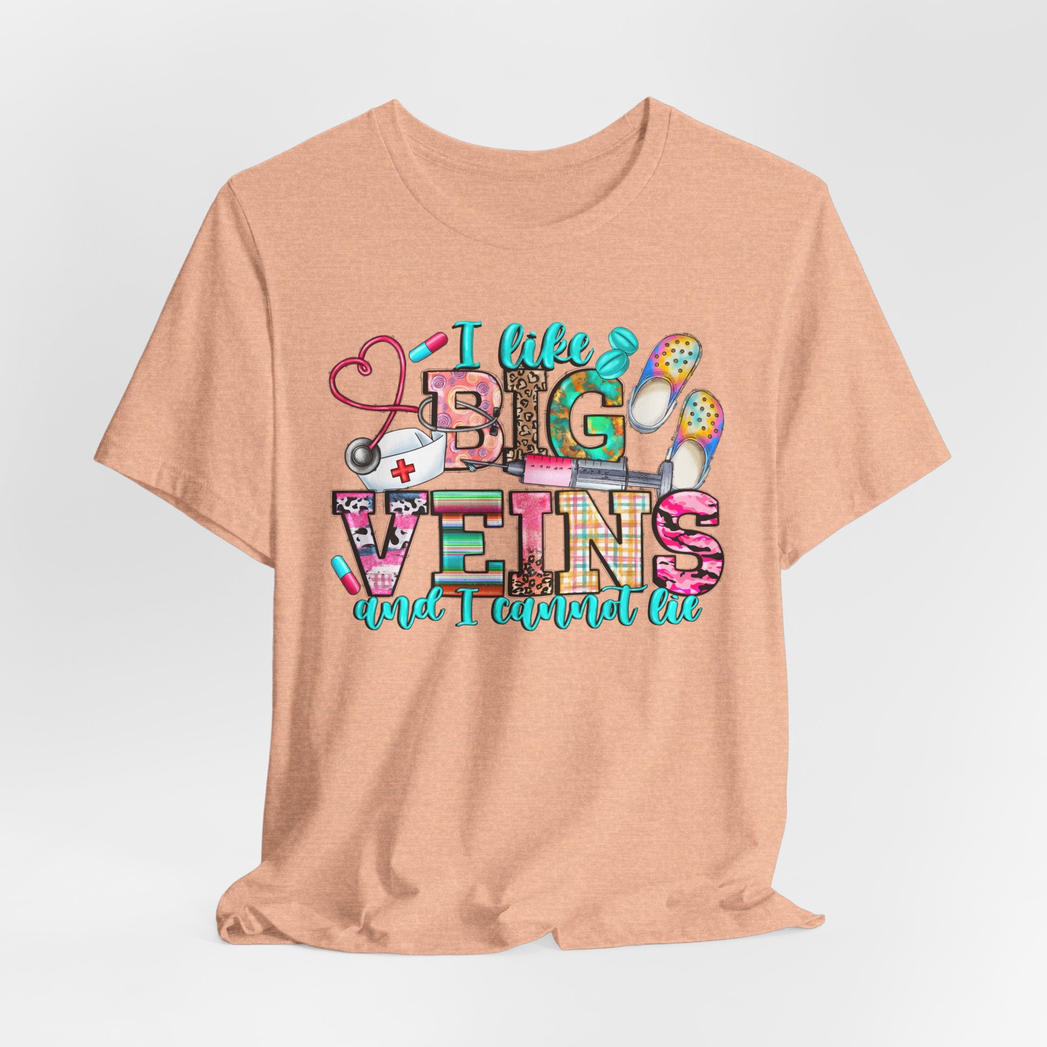 Big Veins Nurse T‑Shirt — I Like Big Veins and I Cannot Lie Phlebotomy Tee