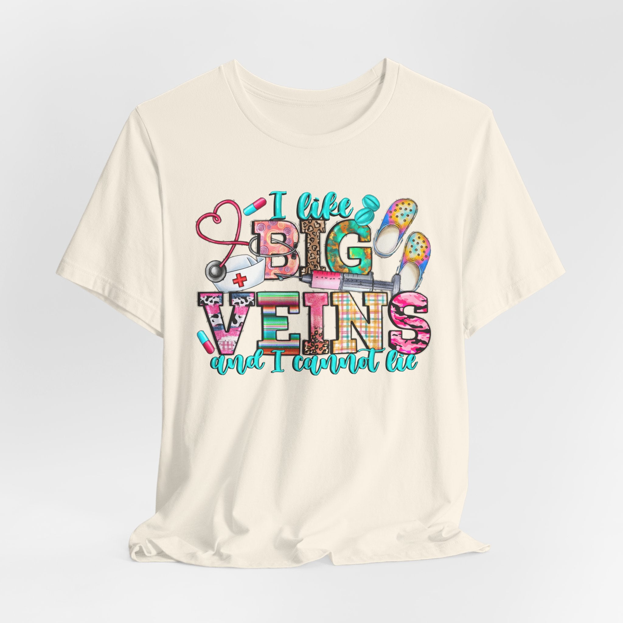 Big Veins Nurse T‑Shirt — I Like Big Veins and I Cannot Lie Phlebotomy Tee