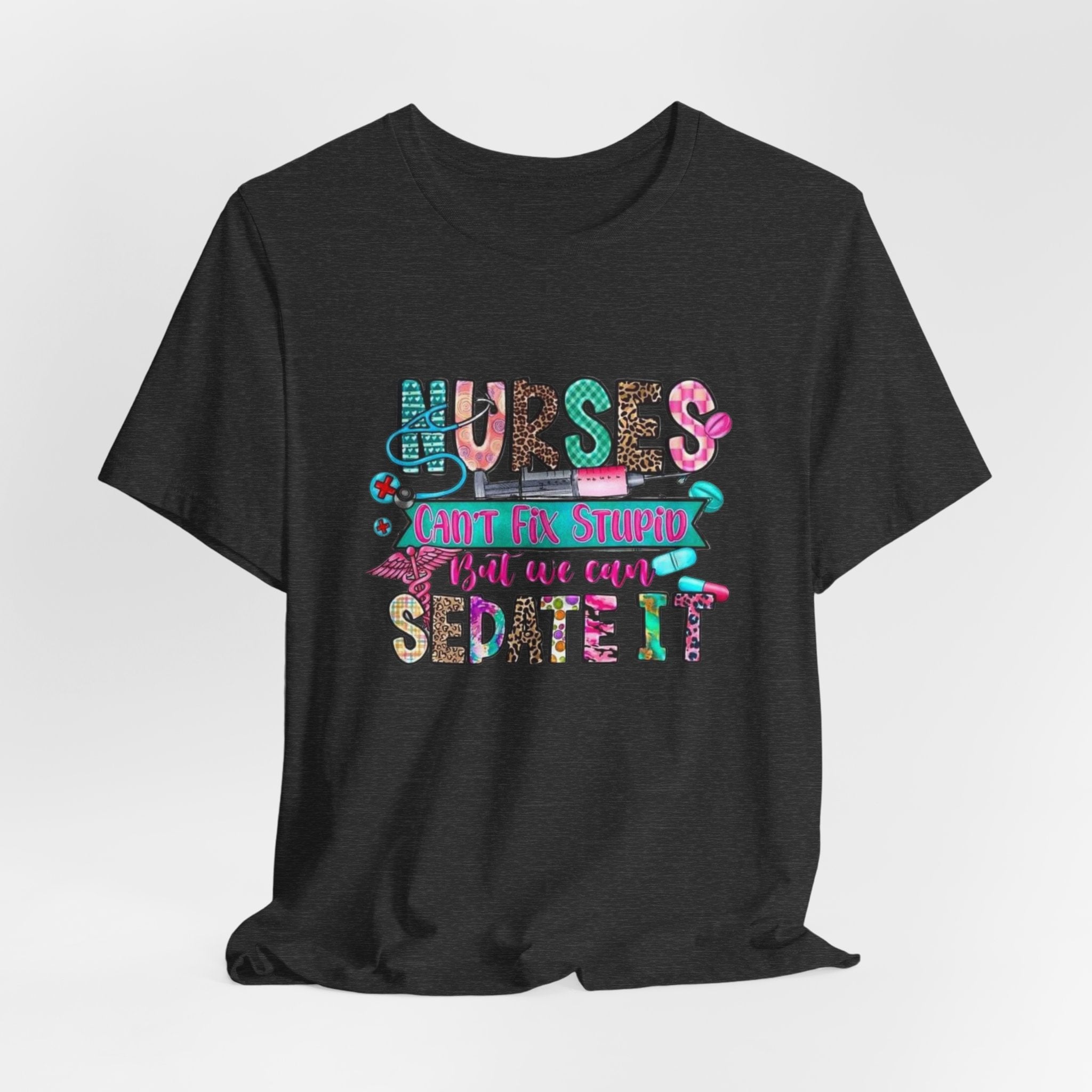 Nurse Shirt – "Sedate” Funny T‑Shirt for Nurses