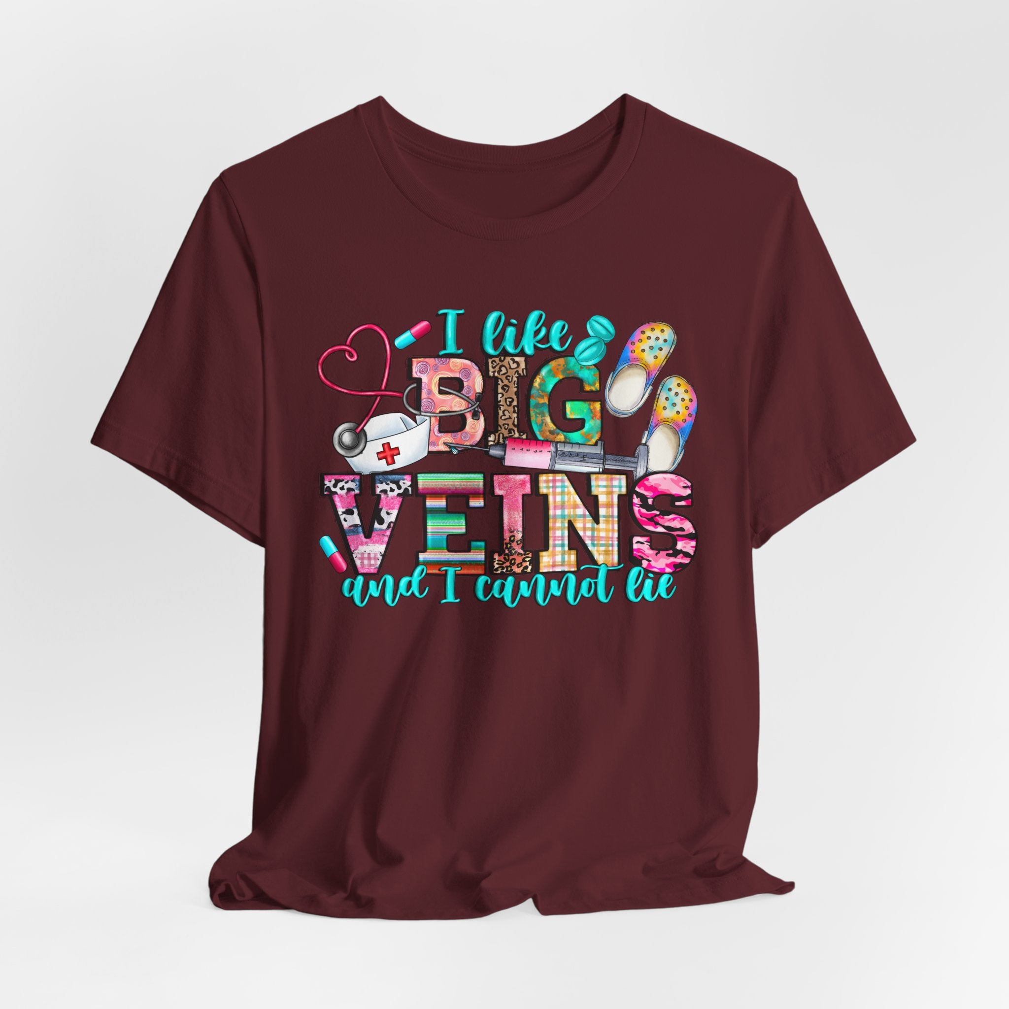 Big Veins Nurse T‑Shirt — I Like Big Veins and I Cannot Lie Phlebotomy Tee