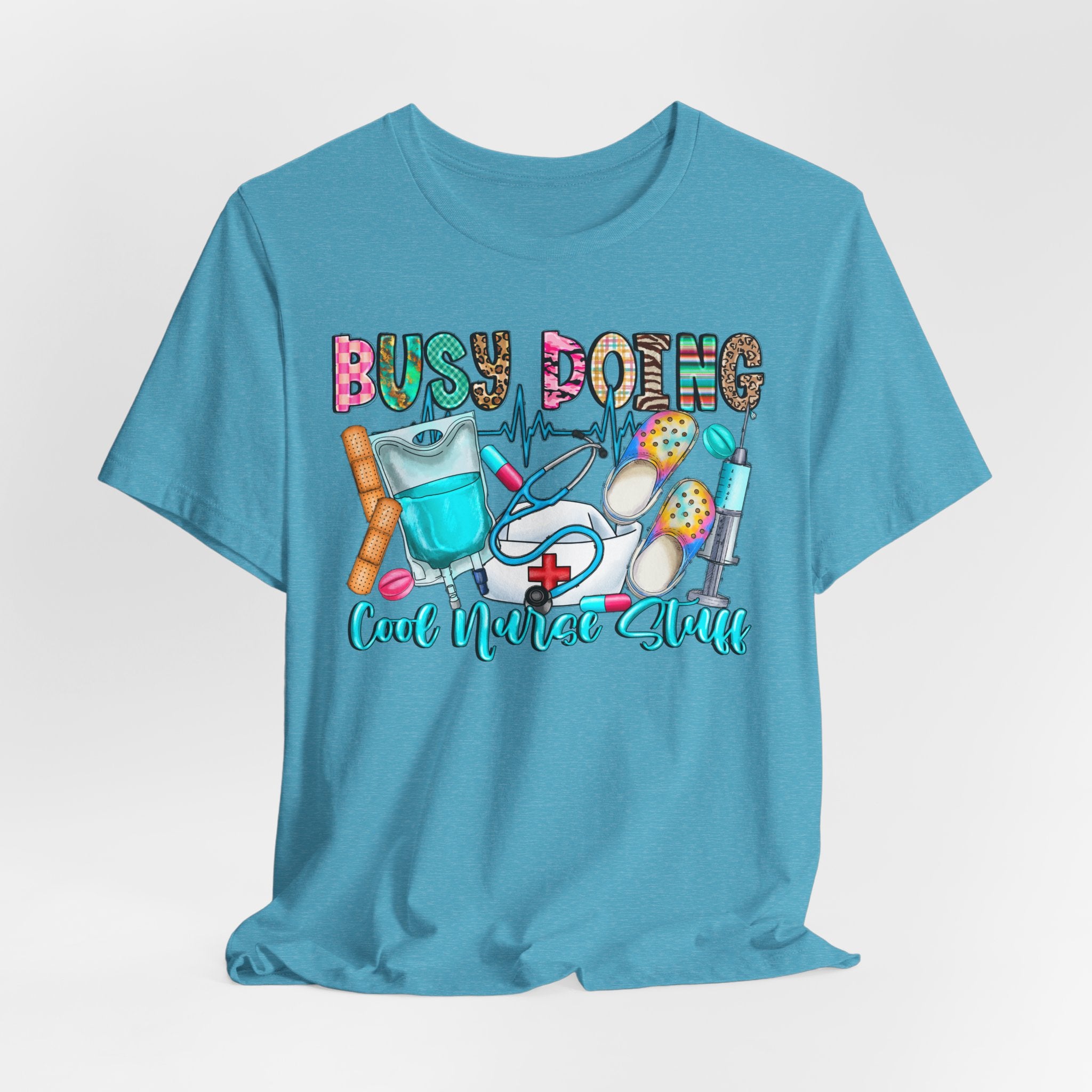 Nurse Tee "Busy Being Calm Never Slept" – Cute Medical Scrubs Graphic T-Shirt